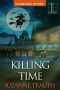 [A Dodie O'Dell Mystery 06] • Killing Time